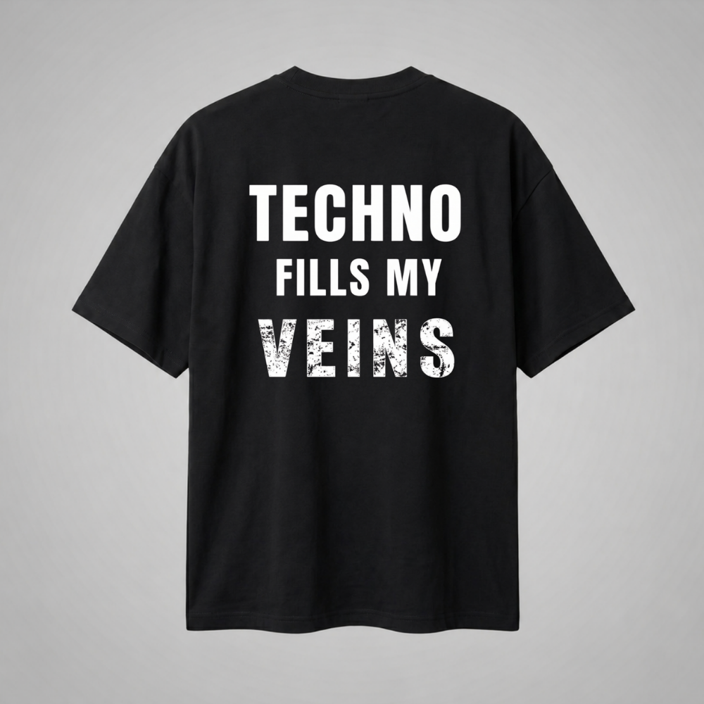 Oversize Premium T-Shirt Techno Fills My Veins - Siyah